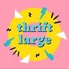 thriftlarge